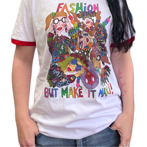 “Fashion but make it maxi”  Ringer T-Shirt (Pre-Order)