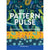 Pattern Pulse Volume 2 by Rachael King